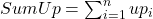 SumUp = \sum_{i=1}^{n} up_i