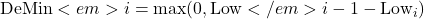 \text{DeMin}<em>i = \max(0, \text{Low}</em>{i-1} - \text{Low}_i)